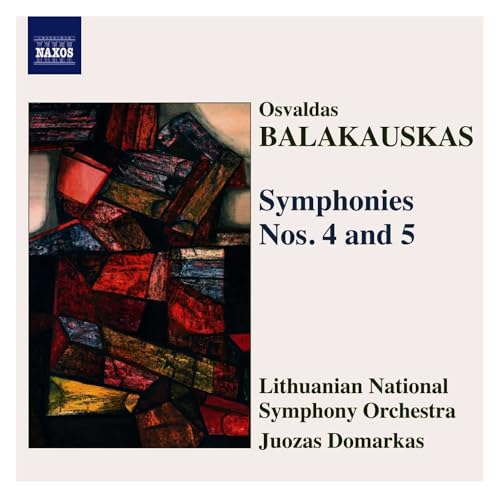 BALAKAUSKAS: Symphonies Nos. 4 and 5
