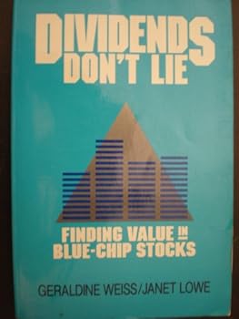 Paperback Dividends Don't Lie: Finding Value in Blue-Chip Stocks Book