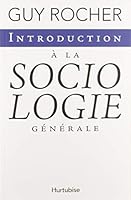 Introduction à la sociologie générale 2890459438 Book Cover