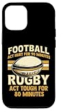 iPhone 13 Pro Funny Rugby vs Football Comparison - Hilarious Funny Rugby Case