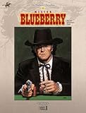  Die Blueberry Chroniken, Bd. 11 Mister Blueberry: Tombstone Text und Zeichnungen: Jean Giraud