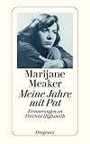 Meine Jahre mit Pat: Erinnerungen an Patricia Highsmith (detebe)