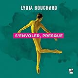S'envoler presque