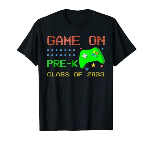 Funny Game On Pre-K Class Of 2033 - Camisa de regalo para volver a la escuela Camiseta