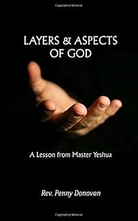Layers & Aspects of God: A Lesson from Master Yeshua