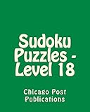 Sudoku Puzzles - Level 18: 80 Easy to Read, Large Print Sudoku Puzzles