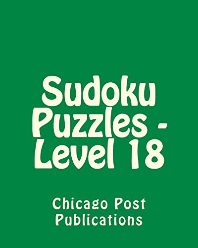 Sudoku Puzzles - Level 18: 80 Easy to Read, Large Print Sudoku Puzzles