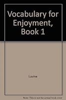 Vocabulary for Enjoyment, Book 1 0877206627 Book Cover