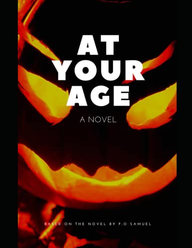 At Your Age: A Novel