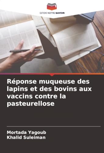 Réponse muqueuse des lapins et des bovins aux vaccins contre la pasteurellose