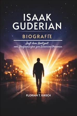 Isaak Guderian Biografie Die Verfolgung des Horizonts vom Straßenmusiker zum Eurovision-Phänomen