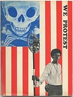 We Protest: A Photographic Study of the Bay Area Protest Movement 1969 B007QNMM6E Book Cover