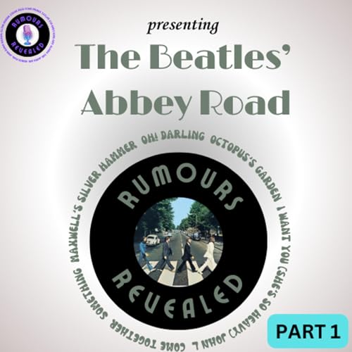 6. The Beatles' "Abbey Road" Pt. 1