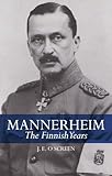 Mannerheim: The Finnish Years