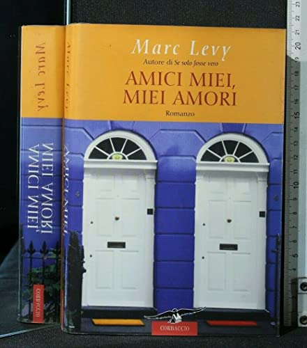 Amici miei, miei amori [Italian] 8879728741 Book Cover