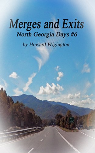 Merges and Exits (North Georgia Days Book 6)