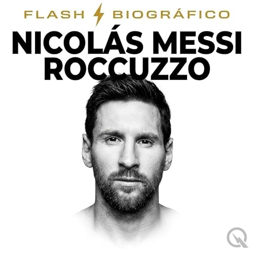 Nicol&aacute;s Messi Roccuzzo Flash Biogr&aacute;fico &mdash; El ni&ntilde;o en la tribuna cover art