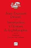  Introduction à l\'histoire de la philosophie: Suivi de : Esquisse d\'un second volume