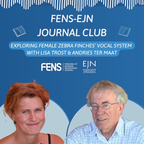 Exploring female zebra finches&rsquo; vocal system with Lisa Trost & Andries ter Maat Podcast Por  arte de portada