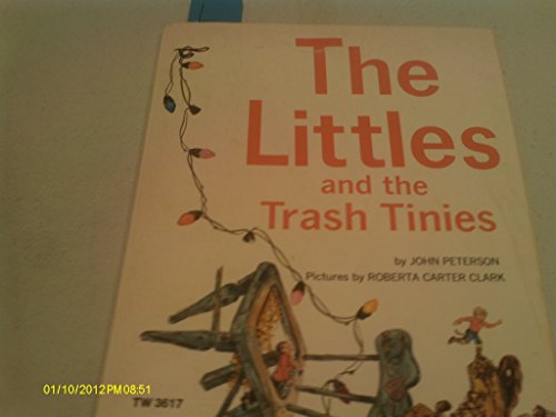 The Littles and the Trash Tinies B000K6PSM4 Book Cover