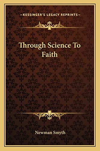 Through Science To Faith