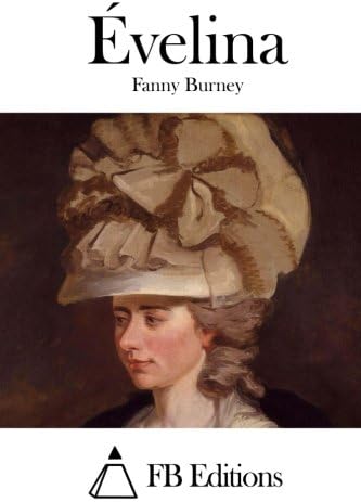 Évelina (French Edition) Paperback – June 4, 2015