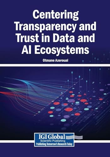Centering Transparency and Trust in Data and AI Ecosystems