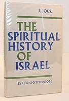 The spiritual history of Israel B0007IZRLW Book Cover