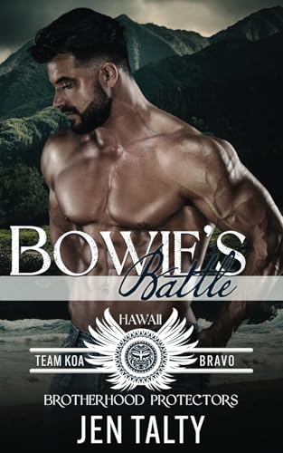 Bowie's Battle: Brotherhood Protectors World (Team KOA Bravo)