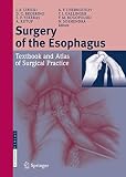 Atlas of Oesophagus Surgery: Textbook and Atlas of Surgical Practice