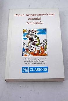 Paperback Poesia Hispanoamericana Colonial - Historia y Antologia - (Coleccion Clasicos) (Spanish Edition) [Spanish] Book