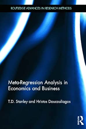 Meta-Regression Analysis in Economics and Business: 5 book cover