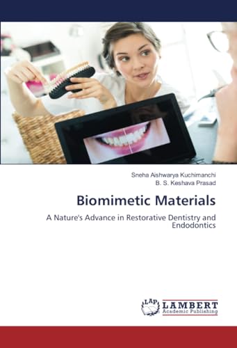 Biomimetic Materials: A Nature's Advance in Restorative Dentistry and Endodontics