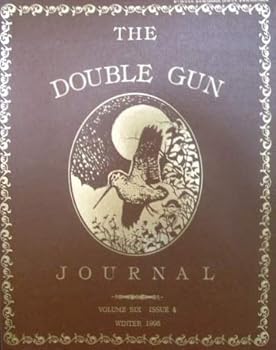 THE DOUBLE GUN JOURNAL Volume Six Issue 4, Winter 1995