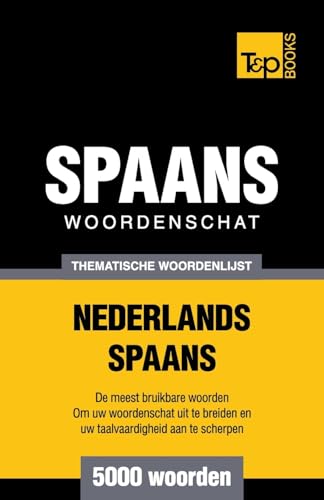 Portada de Thematische woordenschat Nederlands-Spaans - 5000 woorden: 169