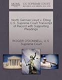  North German Lloyd V. Elting U.S. Supreme Court Transcript of Record with Supporting Pleadings