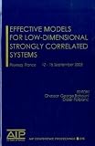 Used Book in Good Condition Effective Models for Low-Dimensional Strongly Correlated Systems: 816 (AIP Conference Proceedings / Materials Physics and Applications)