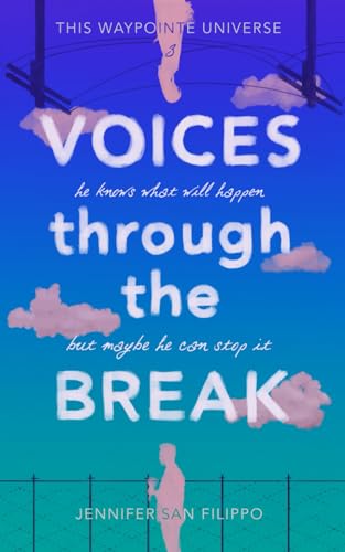 Cover of Voices Through the Break