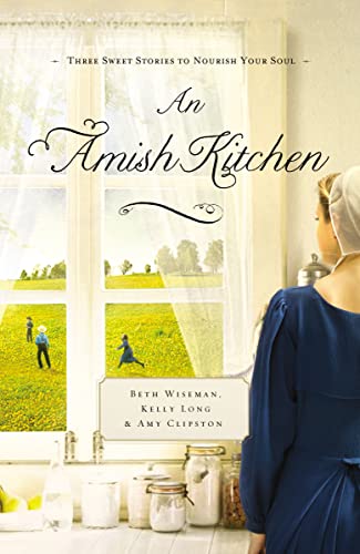 an amish kitchen - An Amish Kitchen: Three Amish Novellas