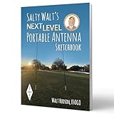 Salty Walt’s Next Level Portable Antenna Sketchbook