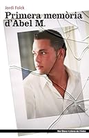 Primera Memaoria D'Abel M. 8496563596 Book Cover