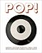 Pop! Design, Culture, Fashion 1955-1976