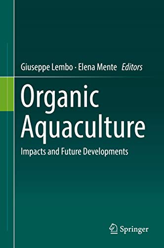 Organic Aquaculture: Impacts and Future Developments