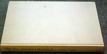 Hardcover By the sword divided: Eyewitnesses of the English Civil War Book