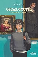 Oscar Goupil : A London Mystery 2211319300 Book Cover