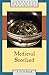 Medieval Scotland (Cambridge Medieval Textbooks)