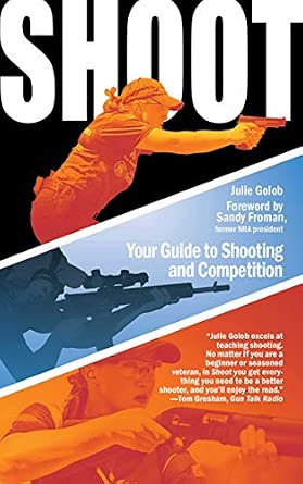 Shoot: Your Guide to Shooting and Competition Shoot: Your Guide to Shooting and Competition book cover