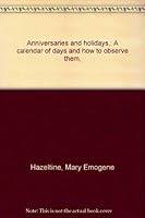 ANNIVERSARIES AND HOLIDAYS A Calendar of Days and How to Observe Them B00085V3TE Book Cover