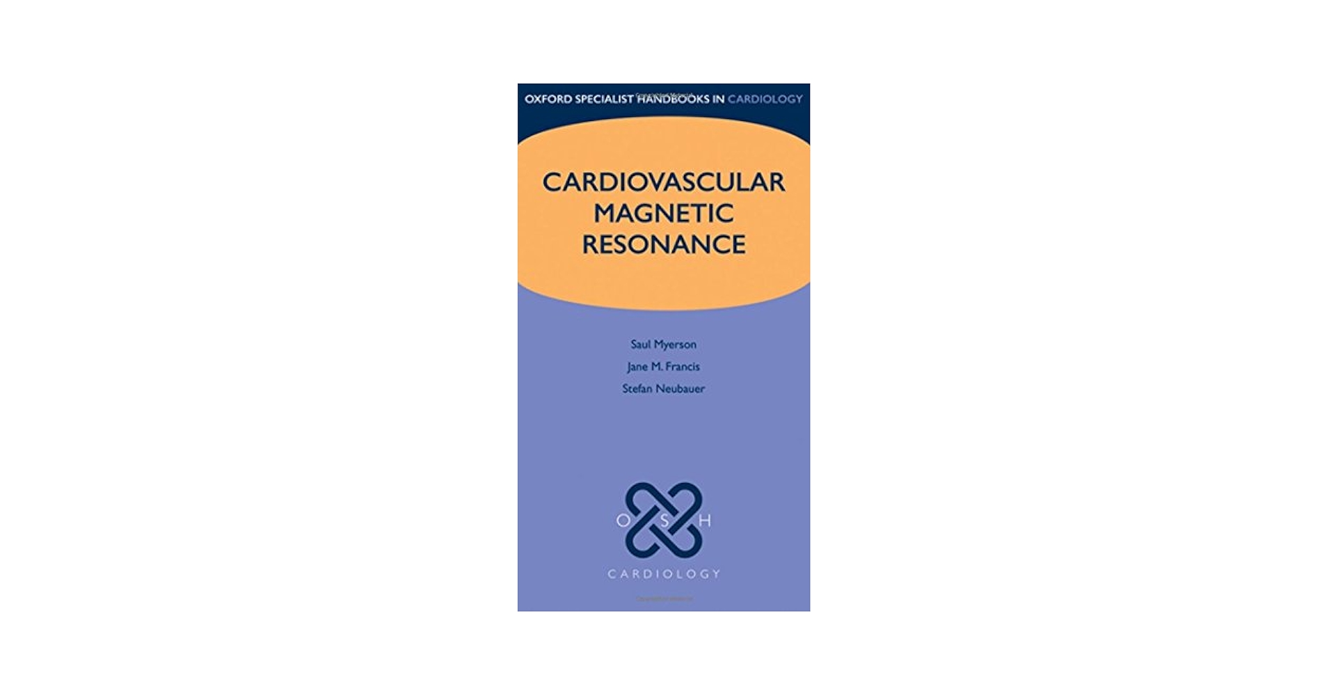 Cardiovascular Magnetic Resonance (Oxford Specialist