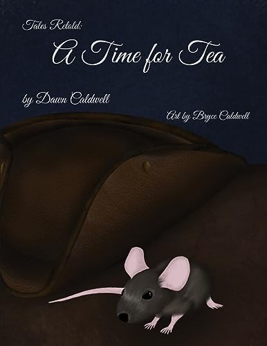 Tales Retold: A Time for Tea